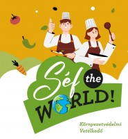 „SÉF the World!” környezetvédelmi vetélkedő felhívás