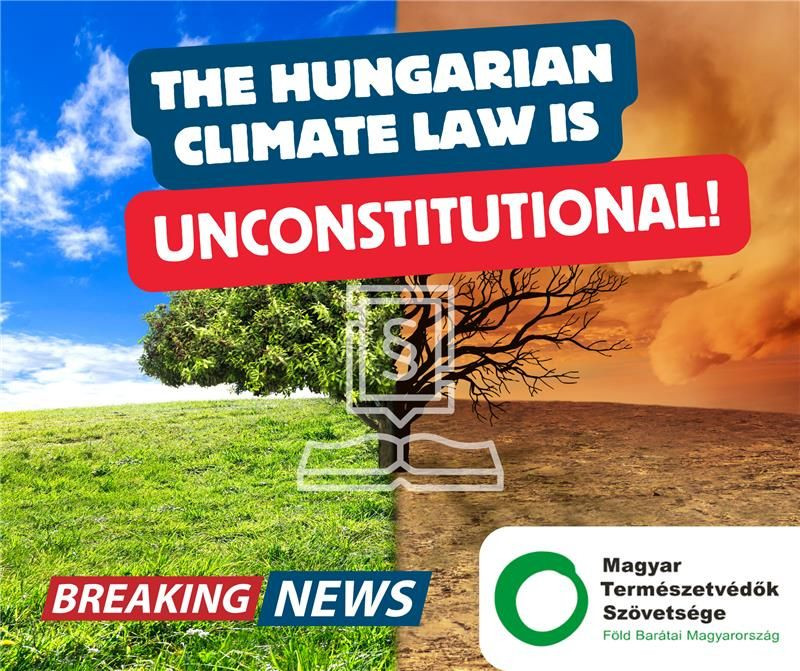 The Hungarian Climate Law Declared Unconstitutional – Friends of the Earth Hungary Hail a Historic Decision 