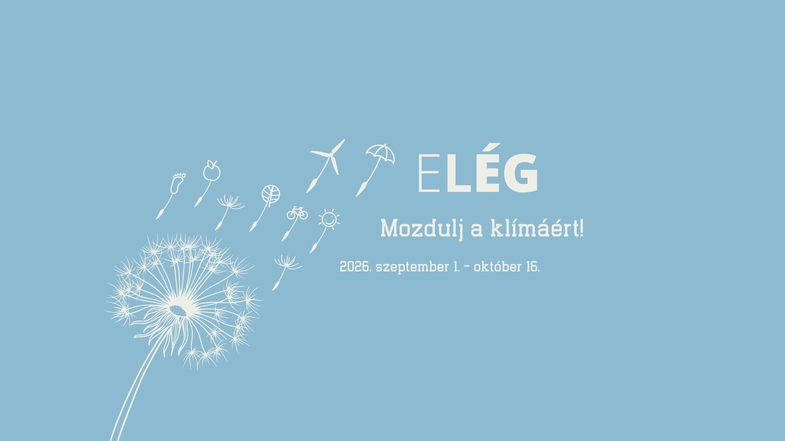 ELÉG! Mozdulj a klímáért!