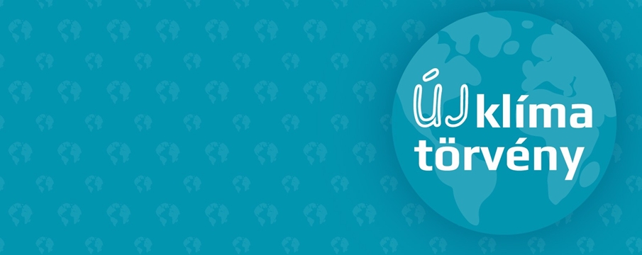 Új klímatörvényt az élhető jövőért!